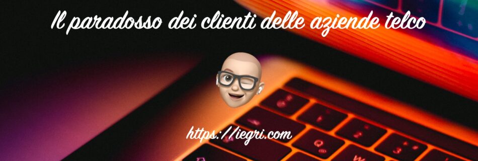 I clienti medi delle telco e il paradosso del risparmio