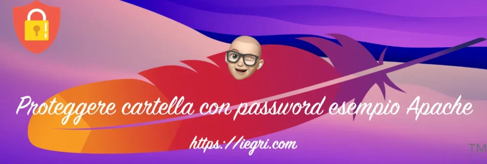 proteggere cartella con password htaccess apache httpd
